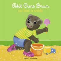 Couverture « PETIT OURS BRUN AU BAC A SABLE »