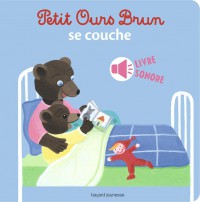 Couverture « PETIT OURS BRUN SE COUCHE »