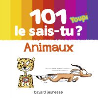 Couverture « 101 Le sais-tu ? animaux »