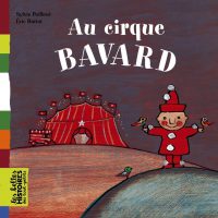 Couverture « AU CIRQUE BAVARD »