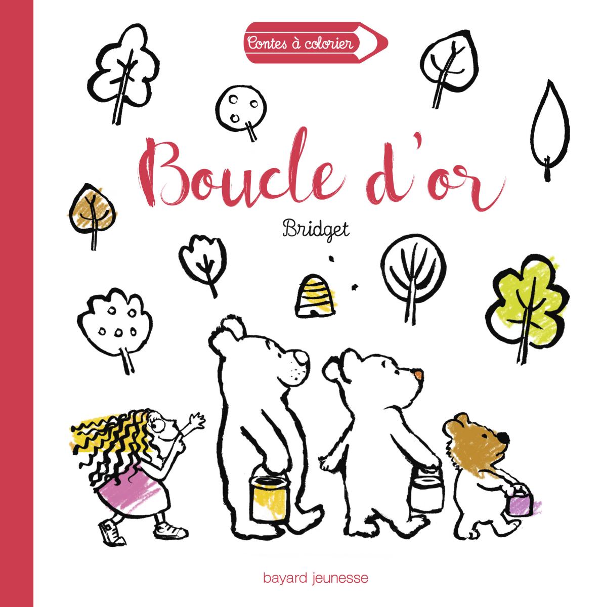 CONTES COLORIER Bayard Editions Boucle d or