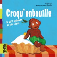 Couverture « CROQU’ENBOUILLE : LE PETIT BONHOMME EN PAIN D’EPICE »