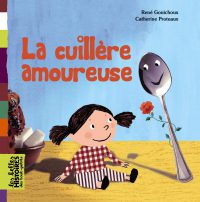 Couverture « LA CUILLÈRE AMOUREUSE »