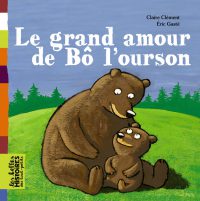 Couverture « LE GRAND AMOUR DE BÔ L’OURSON »