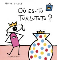 Couverture « OÙ ES-TU TURLUTUTU ? »