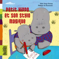 Couverture « PETIT HIPPO ET SON STYLO MAGIQUE »