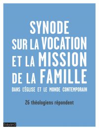 Couverture « La vocation et la mission de la famille dans l’Eglise et dans le monde contemporain »