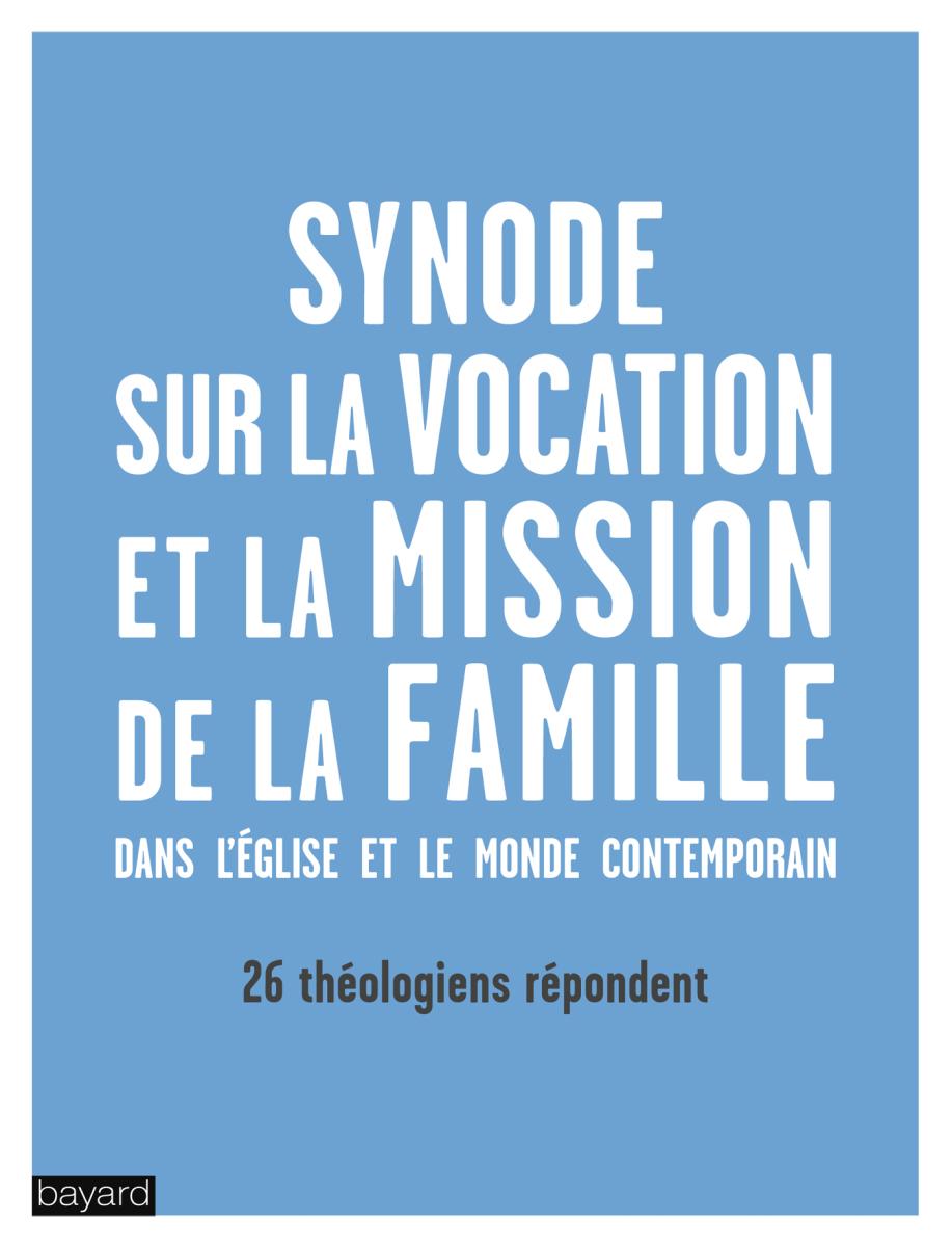 Couverture de « La vocation et la mission de la famille dans l’Eglise et dans le monde contemporain »