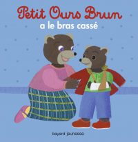 Couverture « Petit Ours Brun a le bras cassé »
