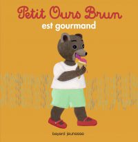 Couverture « Petit Ours Brun est gourmand »