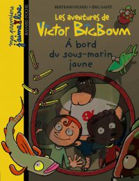 Couverture « A BORD DU SOUS-MARIN JAUNE »