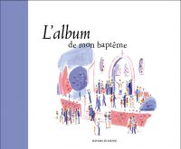 Couverture « ALBUM DE MON BAPTEME (L) »