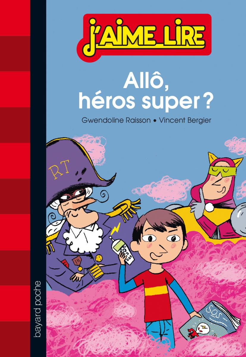 Couverture de « ALLO, HEROS SUPER ? »