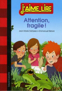 Couverture « ATTENTION, FRAGILE ! »