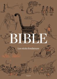 Couverture « Bible – Les récits fondateurs »