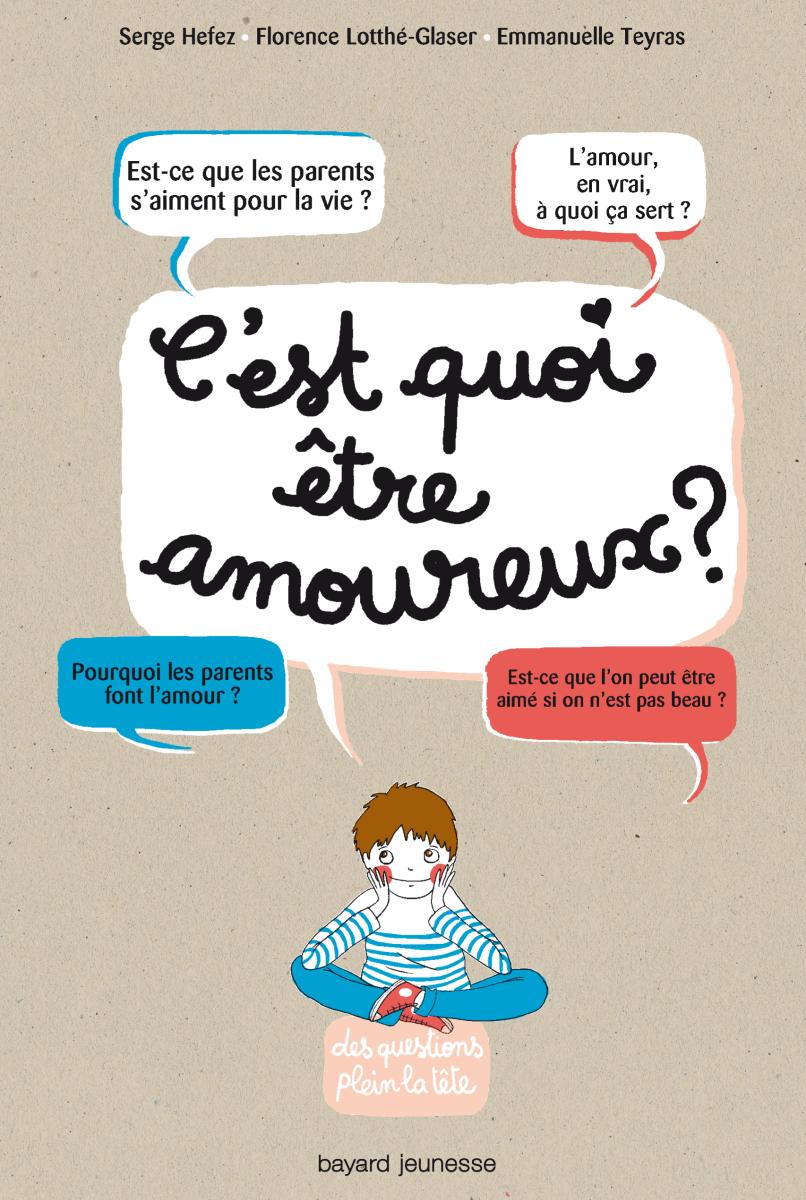 Couverture de « C’EST QUOI ETRE AMOUREUX ? »