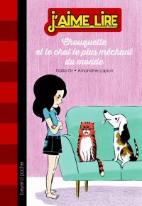 Couverture « CHOUQUETTE ET LE CHAT LE PLUS MÉCHANT DU MONDE »