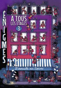 Couverture « ENIGMES À TOUS LES ÉTAGES : L’IMMEUBLE AUX ESPIONS »