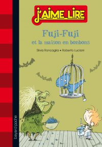 Couverture « FUJI-FUJI ET LA MAISON EN BONBONS »
