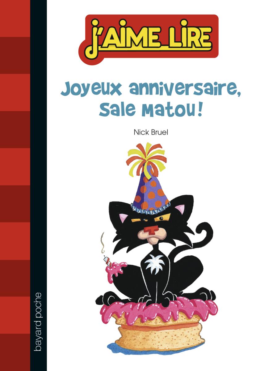 Couverture de « JOYEUX ANNIVERSAIRE SALE MATOU »
