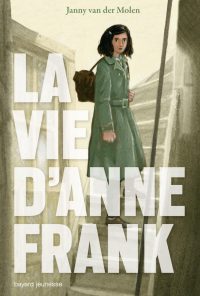 Couverture « La vie d’Anne Franck »