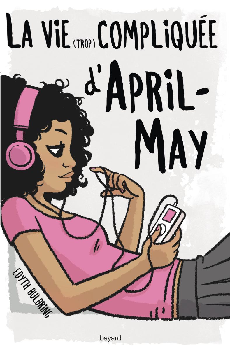 Couverture de « LA VIE (TROP) COMPLIQUEE D’APRIL-MAY – T2 »