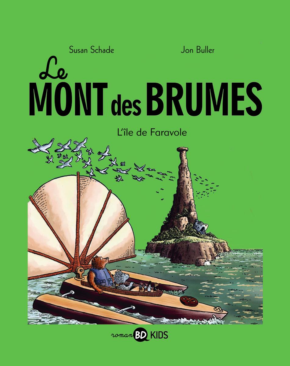 Couverture de « Le Mont des Brumes, Tome 2 : L’île de Faravole »