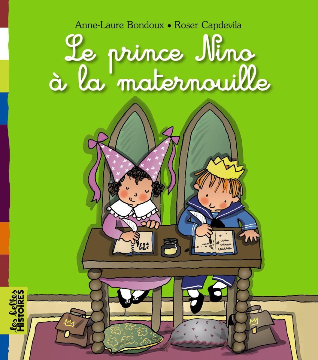 Couverture de « LE PRINCE NINO À LA MATERNOUILLE »