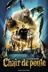 Couverture « LE ROMAN DU FILM CHAIR DE POULE »