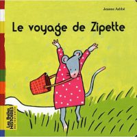 Couverture « LE VOYAGE DE ZIPETTE »