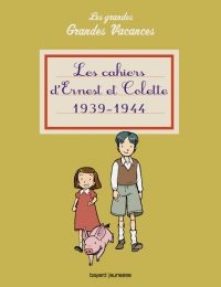 Couverture « Les cahiers d’Ernest et Colette 1939-1944 »