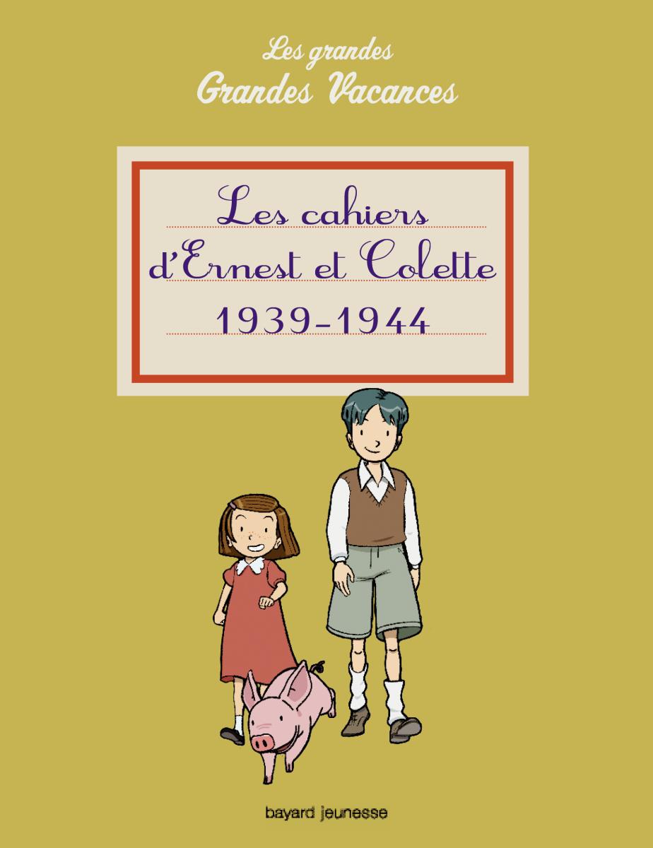 Couverture de « Les cahiers d’Ernest et Colette 1939-1944 »