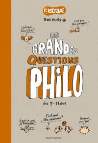 Couverture « LES GRANDES QUESTIONS PHILO DES 7/11 ANS »