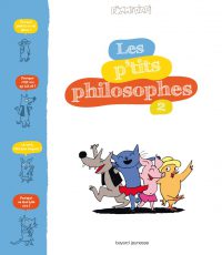 Couverture « LES P’TITS PHILOSOPHES »