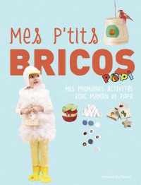 Couverture « Mes p’tits bricos POPI »