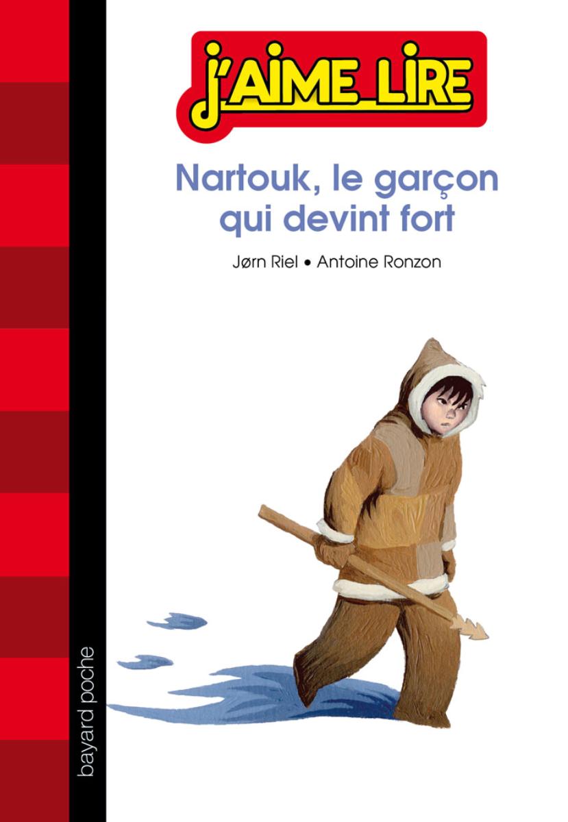 Couverture de « NARTOUK, LE GARÇON QUI DEVINT FORT »