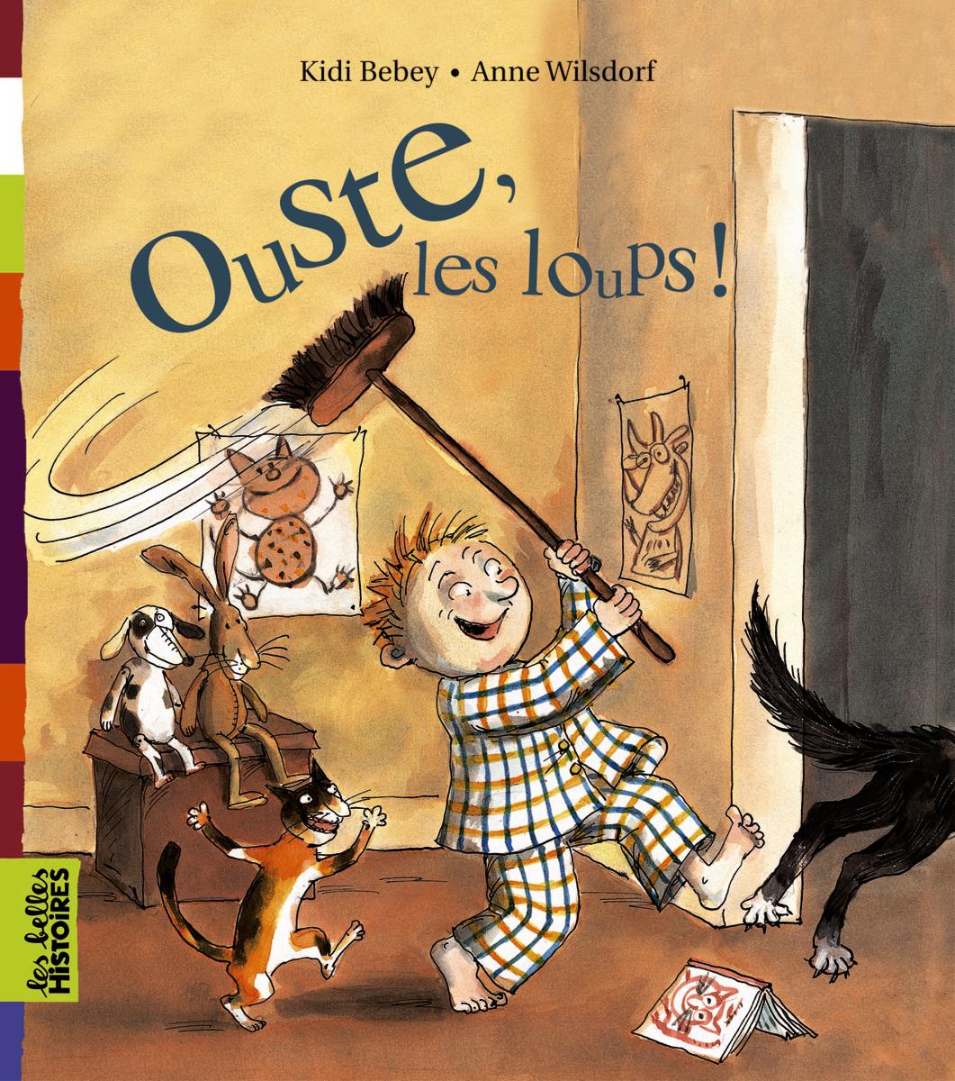 Couverture de « OUSTE, LES LOUPS ! »