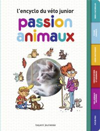 Couverture « PASSION ANIMAUX – L’ENCYCLO DU JEUNE VETO »