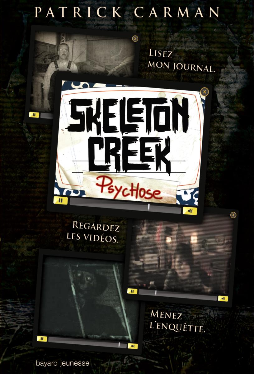 Couverture de « Psychose – Skeleton Creek – T1 »