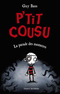 Couverture « P’TIT COUSU – LA PARADE DES MONSTRES – T1 »