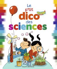 Couverture « P’TIT DICO DES SCIENCES (LE) »