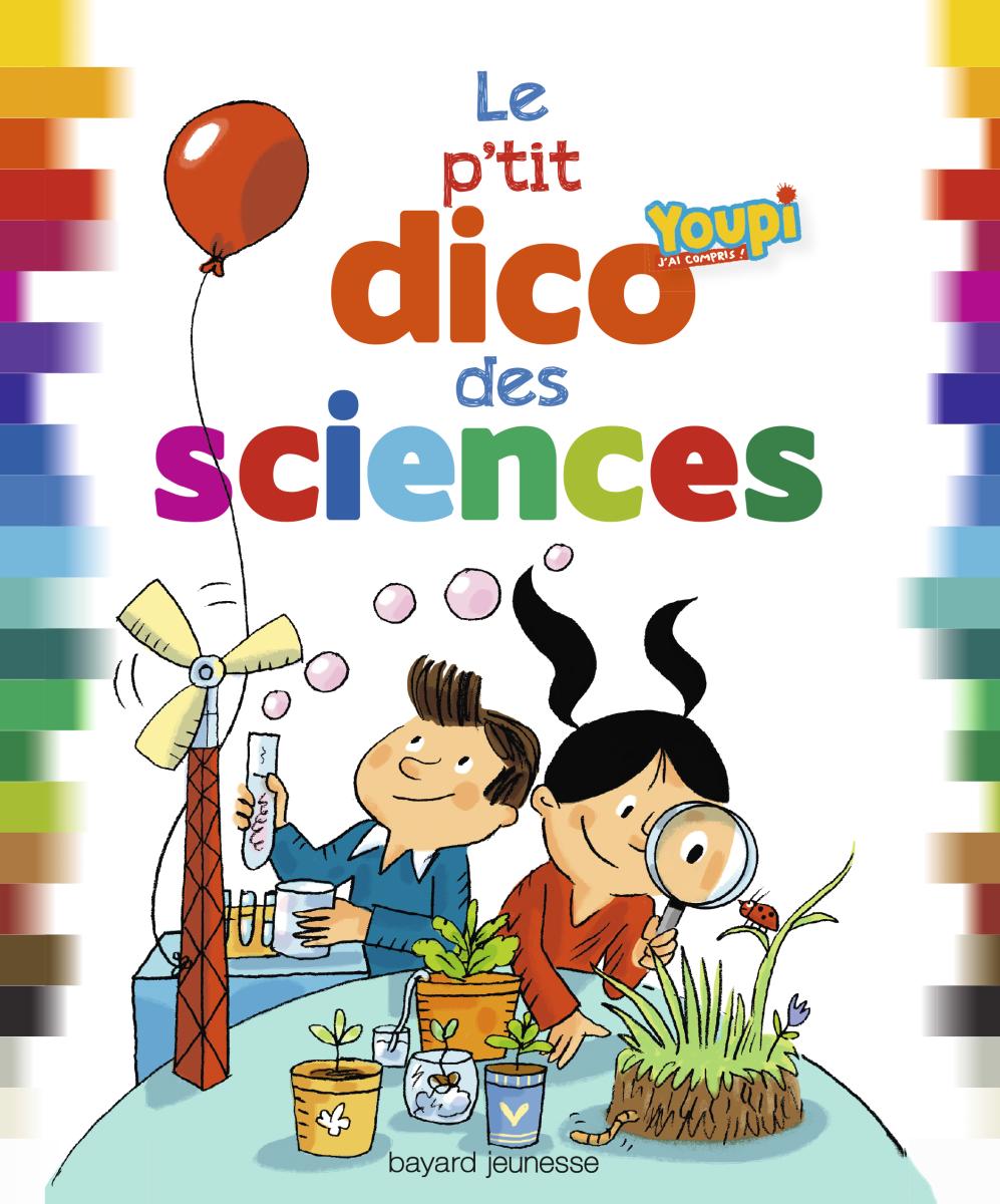 Couverture de « P’TIT DICO DES SCIENCES (LE) »