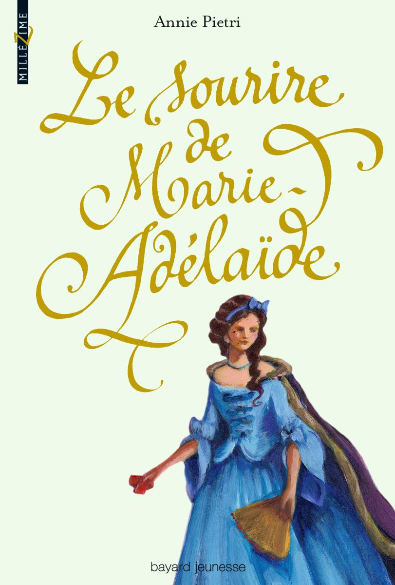 Couverture de « SOURIRE DE MARIE-ADELAIDE (LE) »