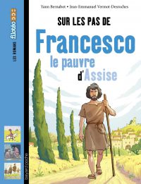 Couverture « Sur les pas de Francesco, le pauvre d’Assise »