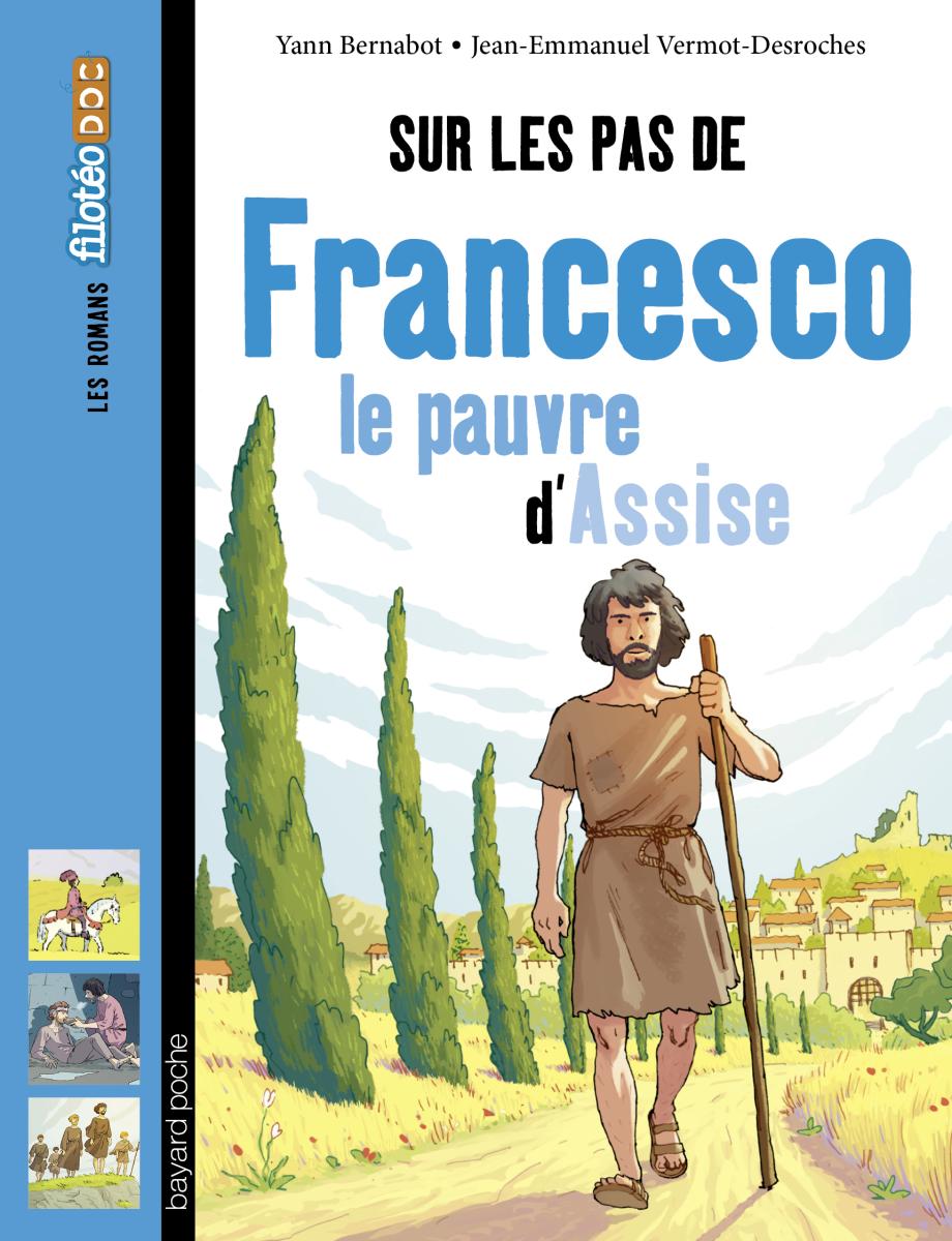 Couverture de « Sur les pas de Francesco, le pauvre d’Assise »