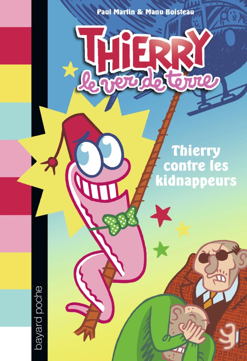 Couverture de « THIERRY CONTRE LES KIDNAPPEURS »