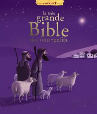 Couverture « TRES GRANDE BIBLE DES TOUT-PETITS (LA) »