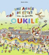 Couverture « Une année de fêtes avec la famille Oukilé »