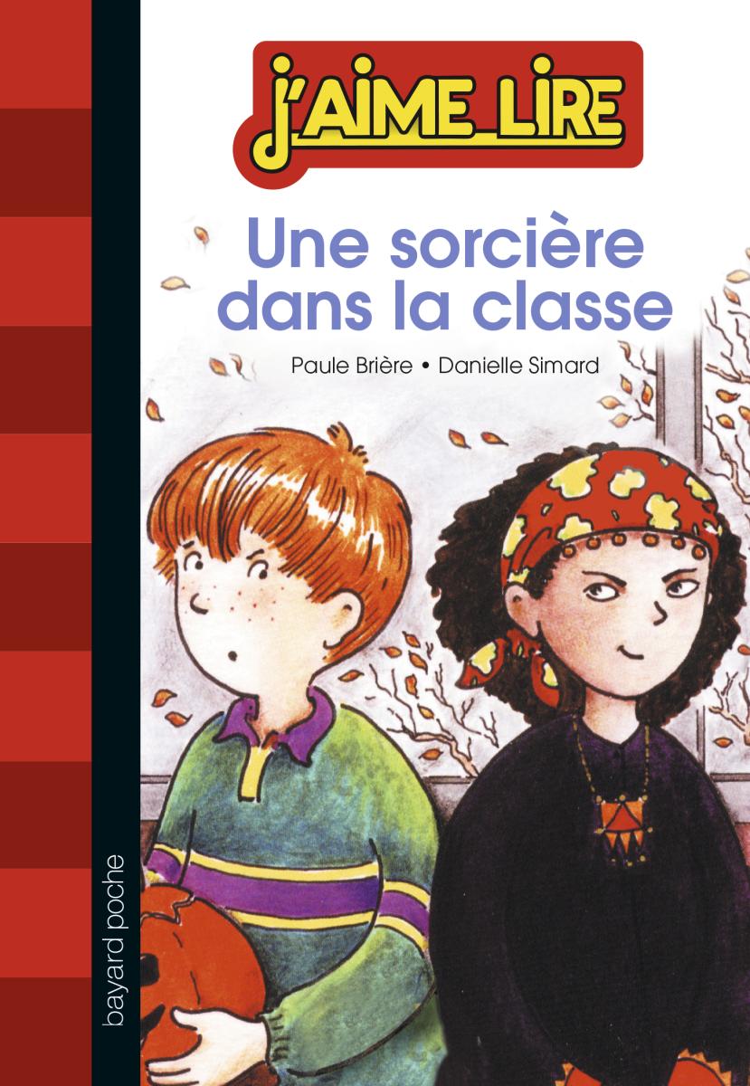 Couverture de « Une sorcière dans la classe »