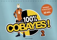 Couverture « 100% Cobayes Volume 2 – Magique ou scientifique ? »